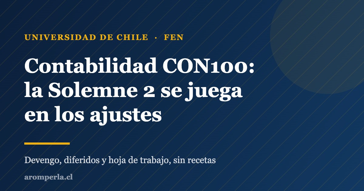 Portada: guía de la Solemne 2 de Contabilidad CON100 en la FEN de la Universidad de Chile