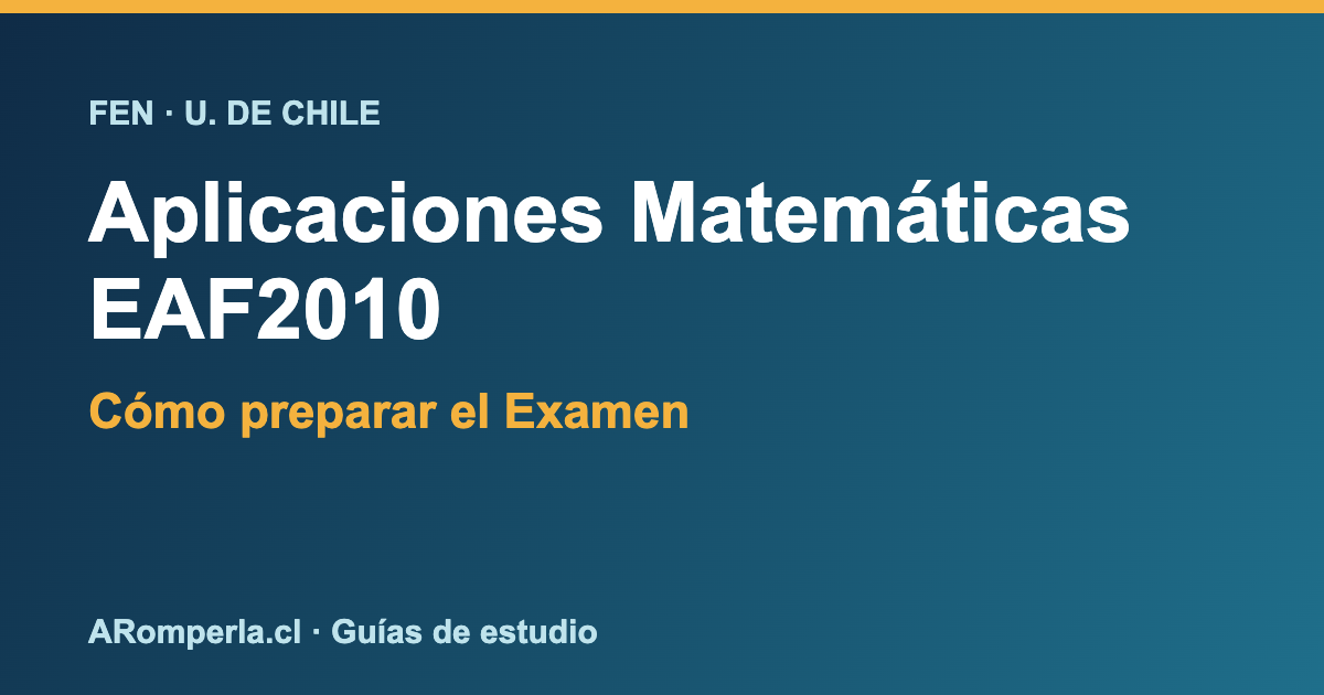 EAF2010 FEN: cómo preparar el Examen de Aplicaciones Matemáticas