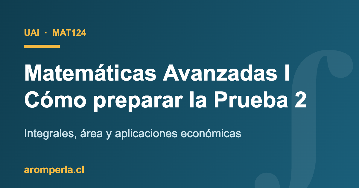 MAT124 UAI: cómo preparar la Prueba 2 de Matemáticas Avanzadas I