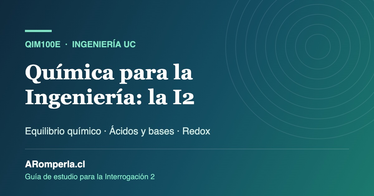 Portada de la guía de la I2 de Química para la Ingeniería QIM100E en la UC