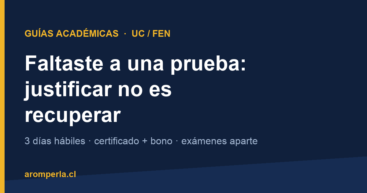 Portada: justificar una inasistencia a una prueba no equivale a recuperarla